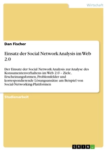 Title: Einsatz der Social Network Analysis im Web 2.0