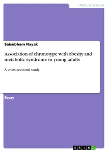 Titre: Association of chronotype with obesity and metabolic syndrome in young adults
