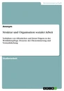 Title: Struktur und Organisation sozialer Arbeit