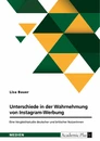 Title: Unterschiede in der Wahrnehmung von Instagram-Werbung. Eine Vergleichsstudie deutscher und britischer Nutzerinnen