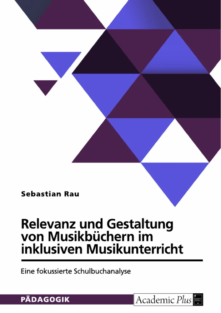 Título: Relevanz und Gestaltung von Musikbüchern im inklusiven Musikunterricht