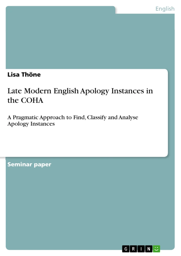 Titre: Late Modern English Apology Instances in the COHA