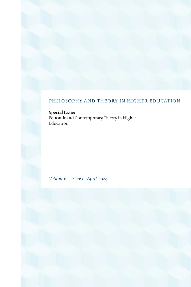 Titel: Foucault and Contemporary Theory in Higher Education: New Approaches, Theories, and Conditions of Possibility