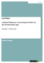 Título: Cultural Memory Concerning Gender in the Postmodern Age