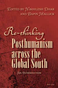 Title: Re-thinking Posthumanism across the Global South