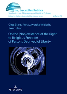 Title: On the (non)existence of the right to religious freedom of persons deprived of liberty