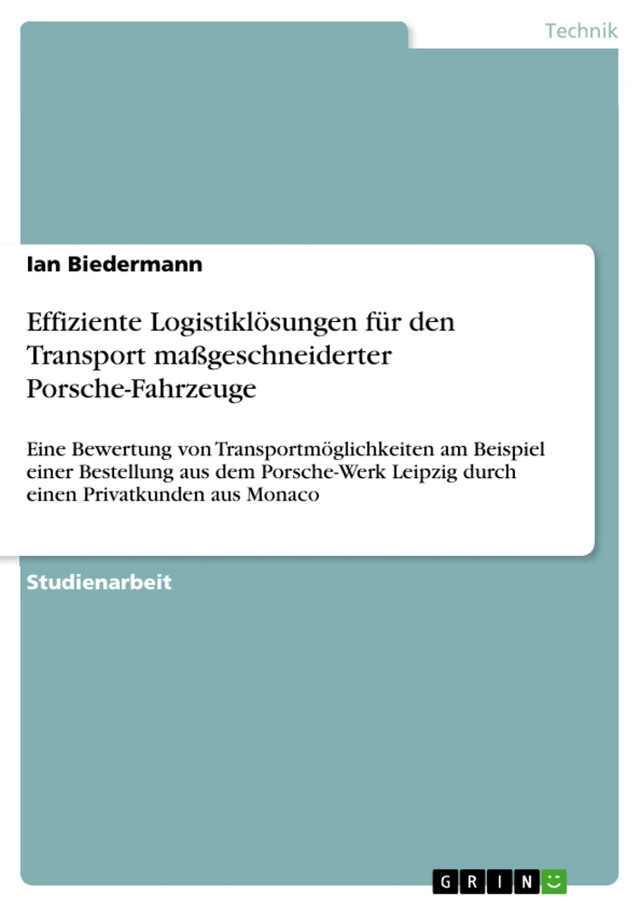 Titre: Effiziente Logistiklösungen für den Transport maßgeschneiderter Porsche-Fahrzeuge