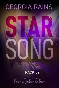 Titel: Star Song Track 02: Von Liebe leben