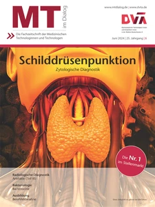 Titel: MT im Dialog. Die Fachzeitschrift der Medizinischen Technologinnen und Technologen 6/2024