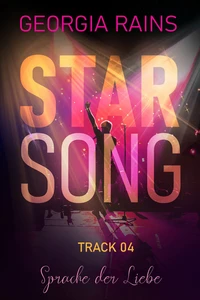 Titel: Star Song Track 04: Sprache der Liebe