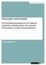 Titel: Hochschulkommunikation im Vergleich. Qualitative Inhaltsanalyse der Luzerner Hochschulen in Ihrer Kommunikation