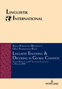 Title: Linguistic Encoding & Decoding in Global Contexts: Selected Papers of the 54th Linguistics Colloquium in Moscow