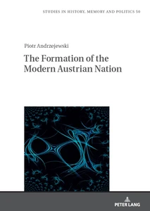 Title: The Formation of the Modern Austrian Nation