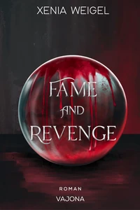 Titel: Fame and Revenge