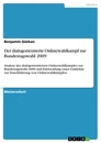 Título: Der dialogorientierte Onlinewahlkampf zur Bundestagswahl 2009