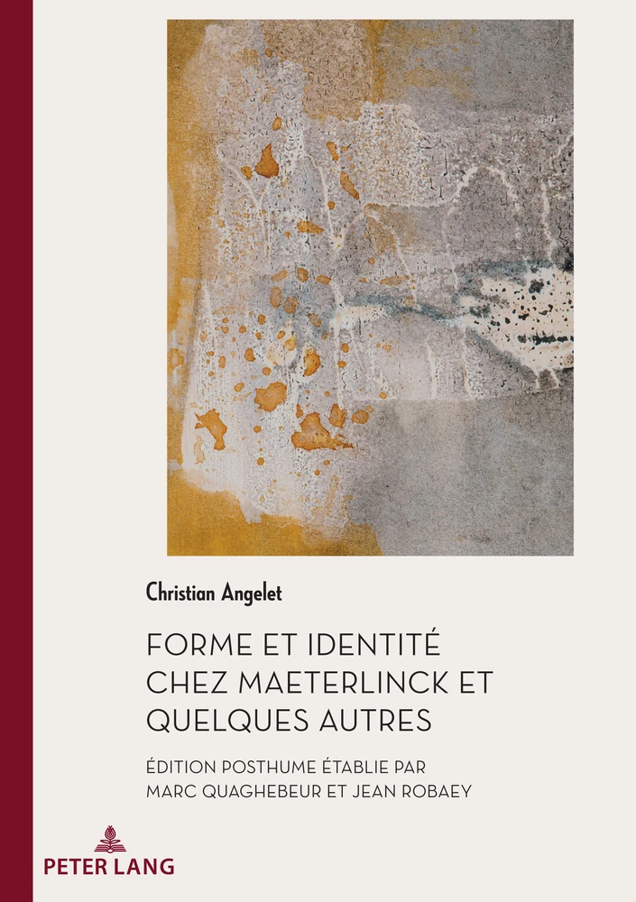 Title: Forme et Identité chez Maeterlinck et quelques autres