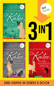 Titel: Die Katze, die rot sah & Die Katze, die Brahms spielte & Die Katze, die Postbote spielte
