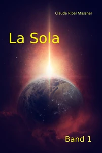 Titel: La Sola - Band 1