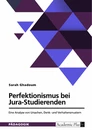 Title: Perfektionismus bei Jura-Studierenden