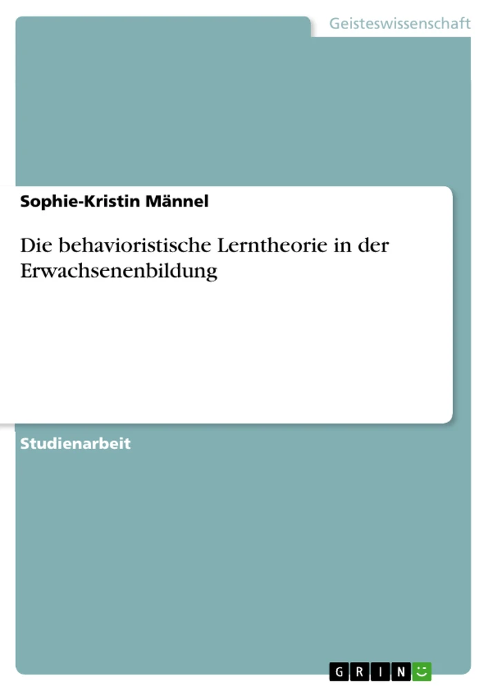 Titre: Die behavioristische Lerntheorie in der Erwachsenenbildung