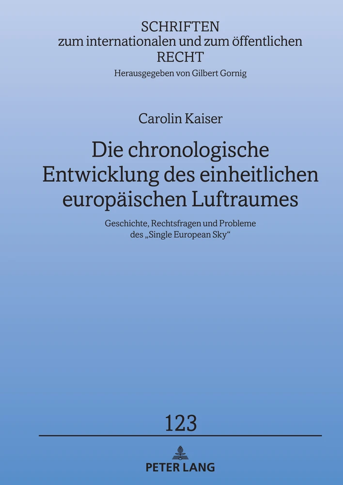 Titel: Die chronologische Entwicklung des einheitlichen europäischen Luftraumes