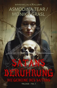 Titel: Satans Berührung – Trilogie, Teil 1: Die Gebeine des Satans