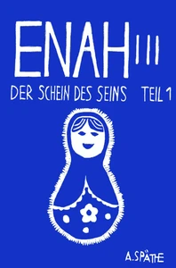 Titel: Enah - Der Schein des Seins