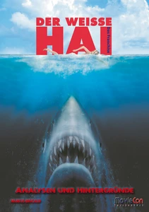 Titel: MovieCon Taschenbuch: Der Weiße Hai - Das Franchise