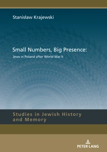 Title: Small Numbers, Big Presence: Jews in Poland after World War II