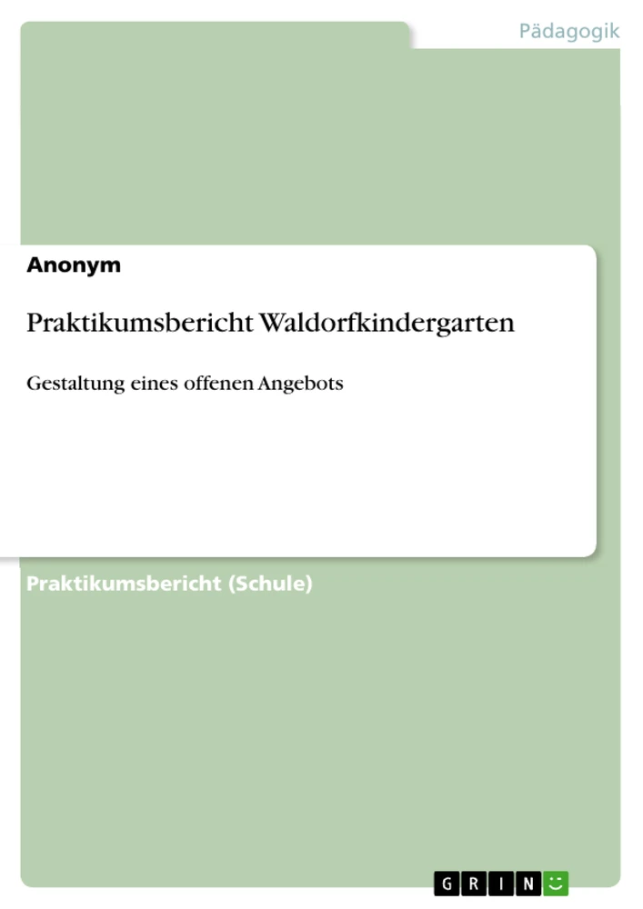 Titre: Praktikumsbericht Waldorfkindergarten