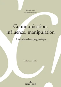 Title: Communication, influence, manipulation