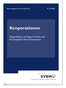 Titel: Reihe „Beratungsservice für Ärztinnen und Ärzte“ Band 3 „Kooperationen“, 8. Auflage