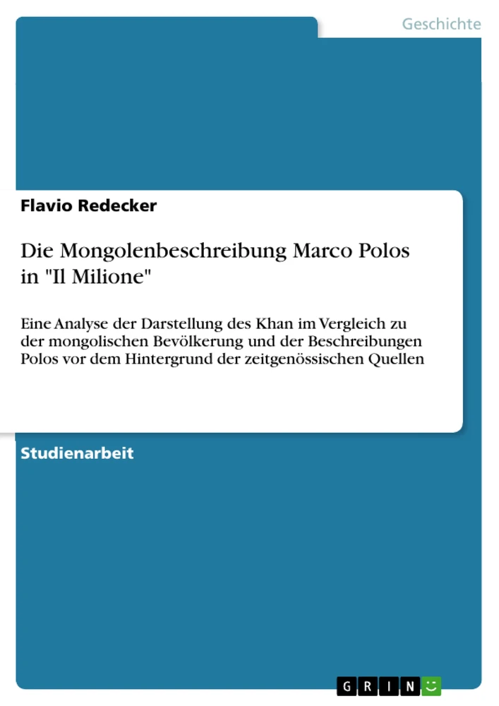 Title: Die Mongolenbeschreibung Marco Polos in "Il Milione"