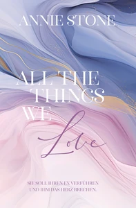 Titel: All the things we love