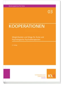 Titel: Reihe „Beratungsservice für Ärztinnen und Ärzte“ Band 3 „Kooperationen“, 8. Auflage