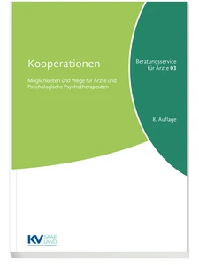 Titel: Reihe „Beratungsservice für Ärztinnen und Ärzte“ Band 3 „Kooperationen“, 8. Auflage