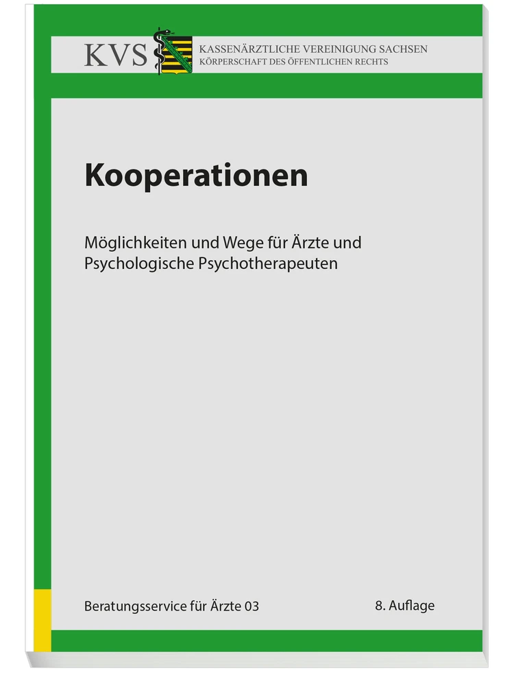 Titel: Reihe „Beratungsservice für Ärztinnen und Ärzte“ Band 3 „Kooperationen“, 8. Auflage