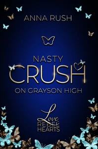 Titel: Nasty Crush on Grayson High