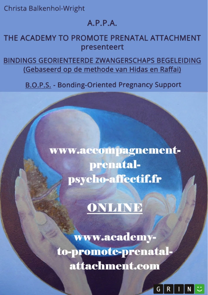 Titel: Bindings-georiënteerde Zwangerschapsbegeleiding (B.O.P.S. - Bonding-Oriented Pregnancy Support)