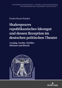 Title: Shakespeares republikanisches Ideengut und dessen Rezeption im deutschen politischen Theater