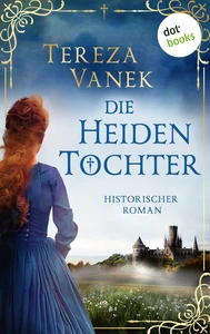 Titel: Die Heidentochter