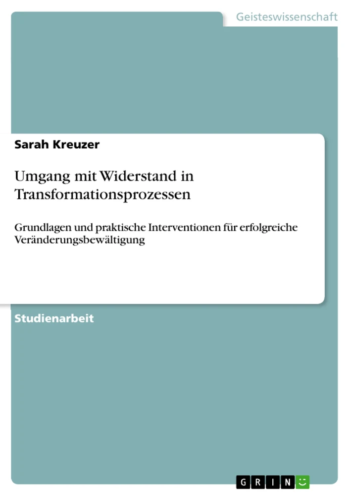 Umgang Mit Widerstand In Transformationsprozessen - GRIN | Grin