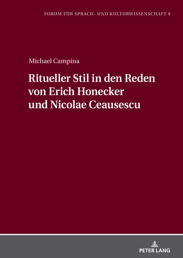 Title: Ritueller Stil in den Reden von Erich Honecker und Nicolae Ceausescu