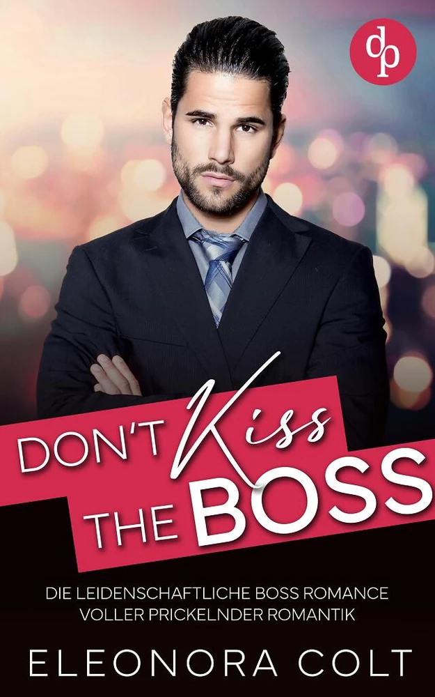 Titel: Don't kiss the Boss