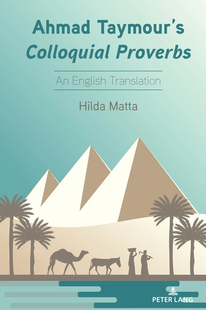 Title: Ahmad Taymour’s Colloquial Proverbs