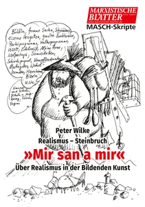 Titel: Realismus – Steinbruch: »Mir san a mir«