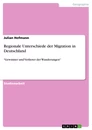 Título: Regionale Unterschiede der Migration in Deutschland