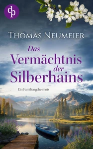 Titel: Das Vermächtnis der Silberhains