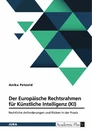 Titre: Der Europäische Rechtsrahmen für Künstliche Intelligenz (KI)