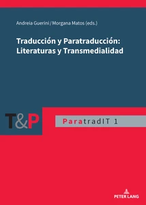 Title: Traducción y Paratraducción: Literaturas y Transmedialidad